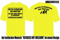 T-Hemd - Refugees not Welcome Teil 3 gelb