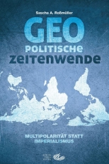 Buch - Sascha A. Roßmüller – Geopolitische Zeitenwende