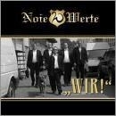 Noie Werte - Wir Digipack +++NUR WENIGE DA+++