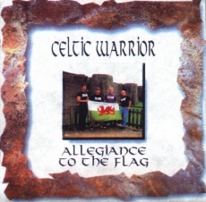 Celtic Warrior - Allegiance to the flag