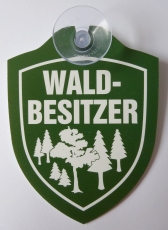 Schild mit Saugnapf - Waldbesitzer