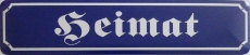 Blechschild - Straßenschild - Heimat - XXL Version (409) K064