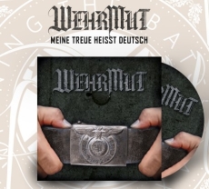 WEHRMUT - MEINE TREUE HEISST DEUTSCH - CD