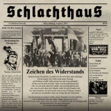 Schlachthaus -Zeichen des Widerstands-