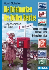 Farbbildband - Die Briefmarken des Dritten Reiches Band 1