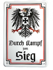 Blechschild - Durch Kampf zum Sieg - D22 (41)